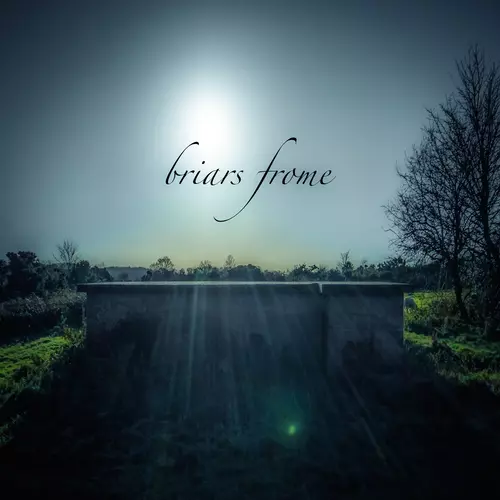 Briars Frome - Briars Frome EP