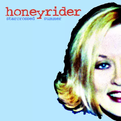 Honeyrider - Starcrossed Summer cover