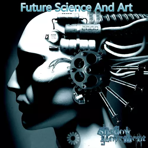 ShadowMovement - Future Science and Art