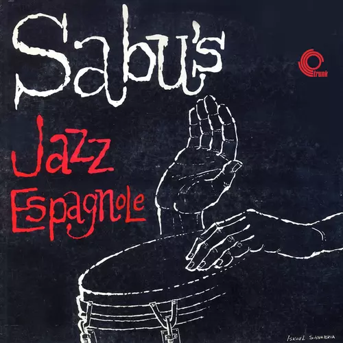 Sabu Martinez - Jazz Espagnole