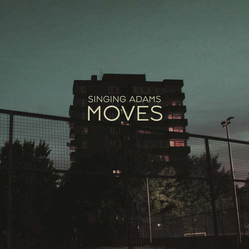 Singing Adams - Moves