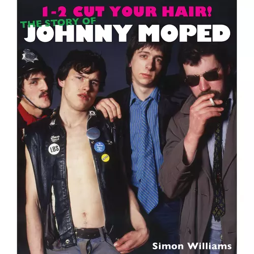1-2 Cut Your Hair! The Story of Johnny Moped