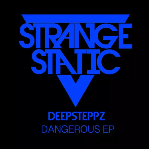 DeepSteppz - Dangerous