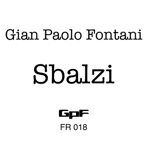 View full size cover Gian Paolo Fontani - Sbalzi