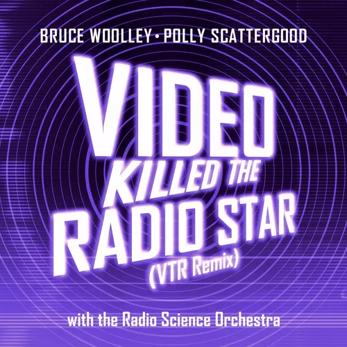 Bruce Woolley and Polly Scattergood with The Radio Science Orchestra - Video Killed The Radio Star