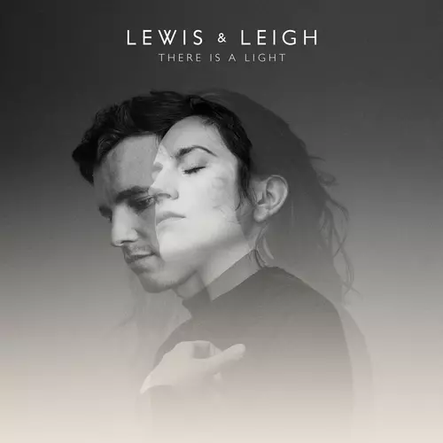 Lewis & Leigh - There Is a Light
