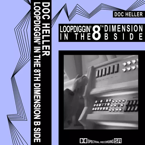 Doc Heller - Loop Diggin' In the 8th Dimension, Vol. II