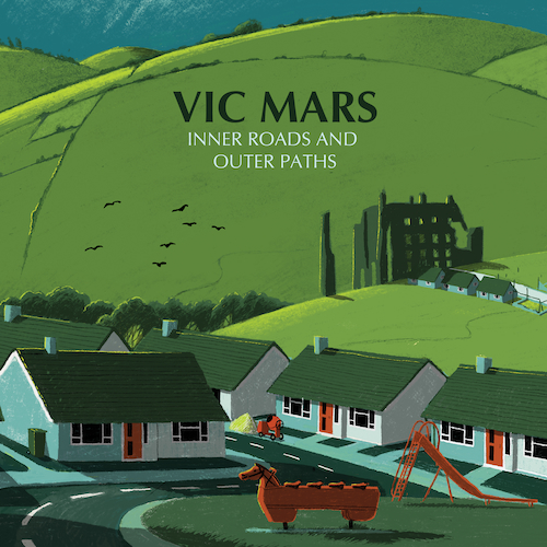 Vic Mars - Inner Roads and Outer Paths