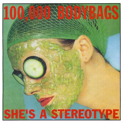 100,000 Bodybags - She's A Stereotype cover
