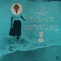 Here Comes Carole Creveling (Volume 1)