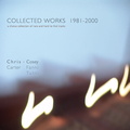 Collected Works 1981 - 2000