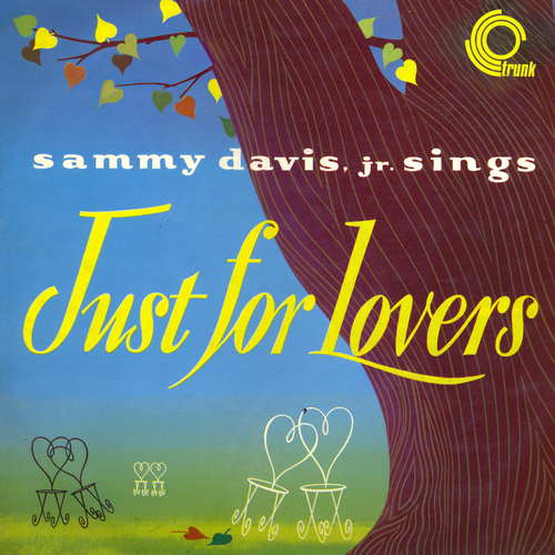 Sammy Davis, Jr. with Orchestra Directed by Sy Oliver and Marty Steven - Sammy Davis, Jr. Sings Just for Lovers