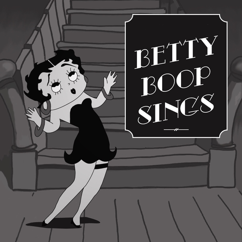 Helen Kane - Betty Boop Sings (Remastered)