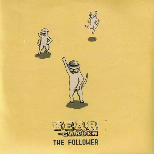 Bear-Garden - The Follower