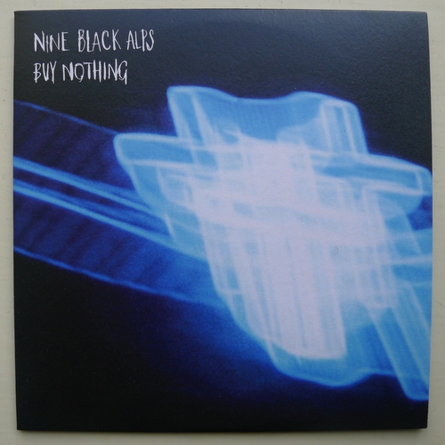Nine Black Alps - Buy Nothing CD Single