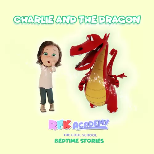View full size cover RFK Academy - RFK Academy Bedtime Stories: Charlie and the Dragon