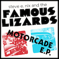 Steve E. Nix and The Famous Lizards - Motorcade EP