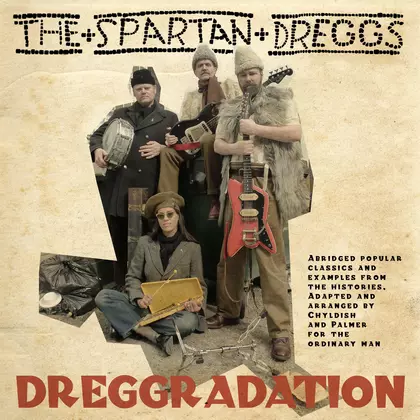 Wild Billy Childish, The Spartan Dreggs - Dreggredation cover