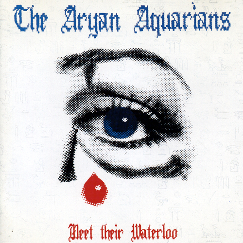 View full size cover Current 93 - The Aryan Aquarians - Meet Their Waterloo
