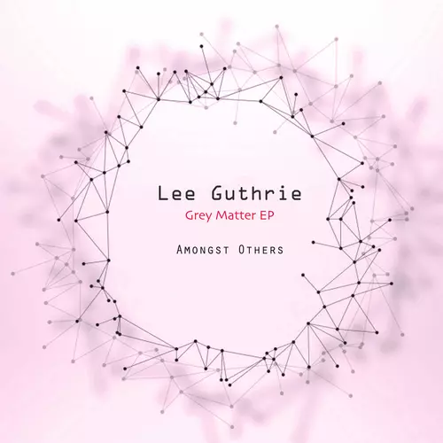 Lee Guthrie - Grey Matter