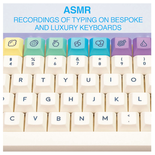 View full size cover Taeha Types - ASMR: Recordings of Typing on Bespoke and Luxury Keyboards