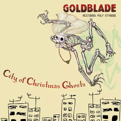 Goldblade, Poly Styrene - City of Christmas Ghosts cover
