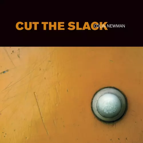 Colin Newman and Malka Spigel - Cut the Slack