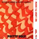 "Pretty Ugly" LP