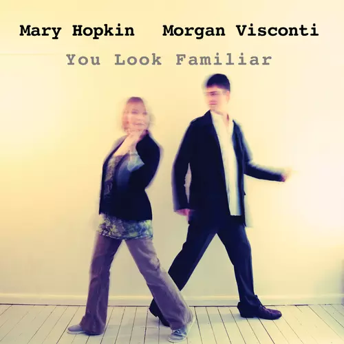 Mary Hopkin and Morgan Visconti - You Look Familiar
