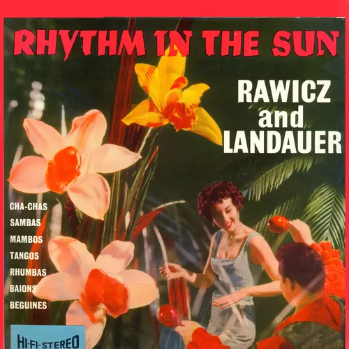 Rawicz And Landauer - Rhythm In The Sun