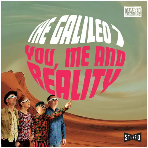 The Galileo 7 - You, Me and Reality