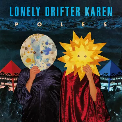 Lonely Drifter Karen - Poles cover