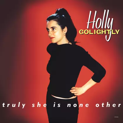 Holly Golightly - Truly She Is None Other (Expanded Edition) cover