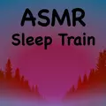 ASMR Sleep Train