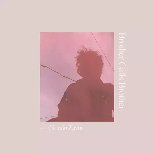 View full size cover Giorgio Zavos - Brother Calls Brother