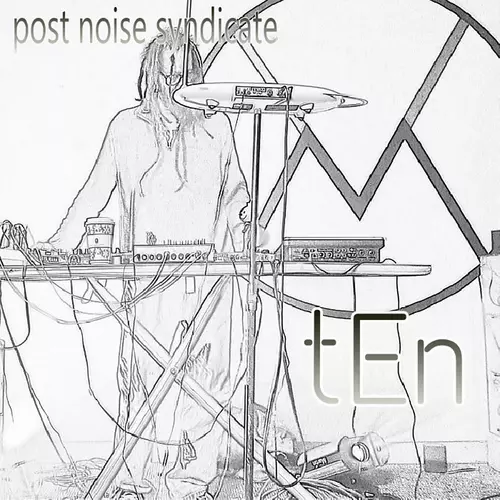 Post Noise Syndicate - Ten