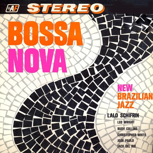 Lalo Schifrin and His Orchestra - Bossa Nova New Brazilian Jazz (Remastered)