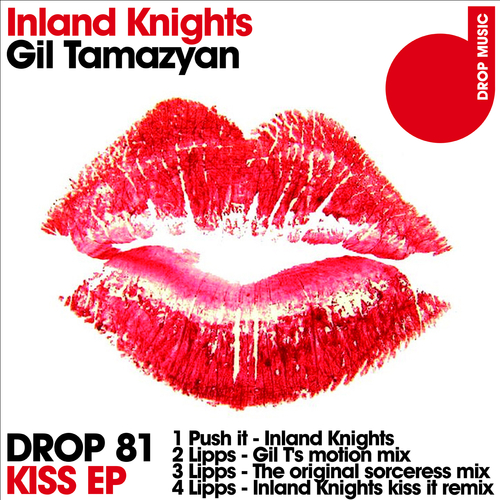 Inland Knights and Gil Tamazyan - Kiss