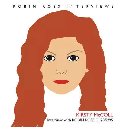 Kirsty McColl - Interview with Robin Ross 1995