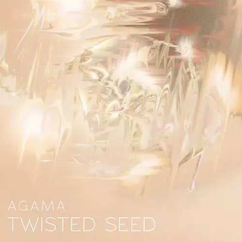 AGAMA - Twisted Seed