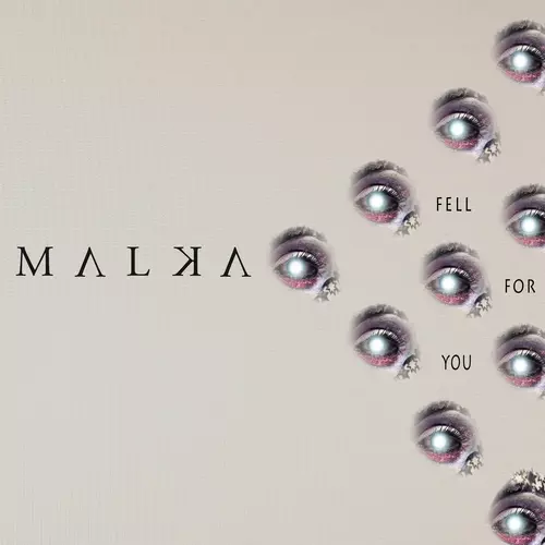 MALKA - Fell For You