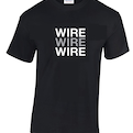 Wire Wire Wire T-shirt