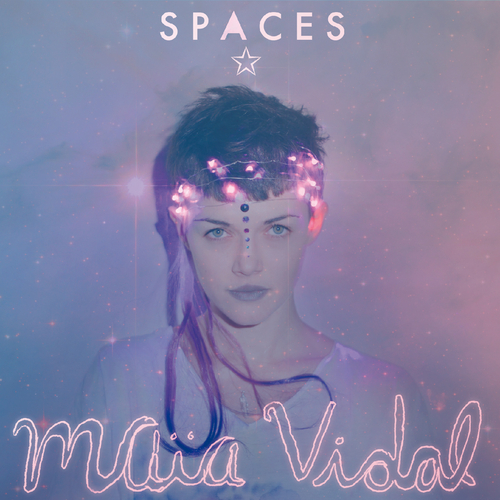 Maia Vidal - Spaces