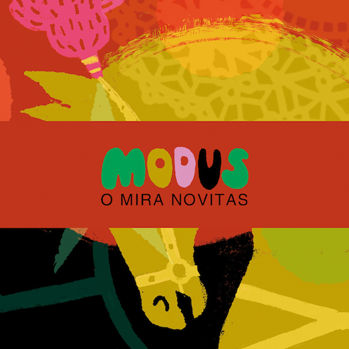 Modus - O Mira Novitas (Mini CD)