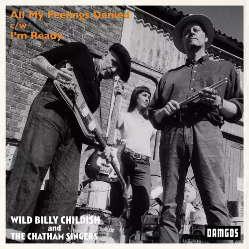 Wild Billy Childish and The Chatham Singers - All My Feelings Denied