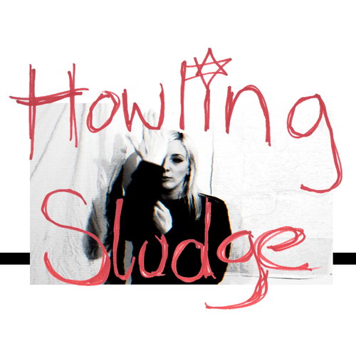 Howling Sludge - Howling Sludge