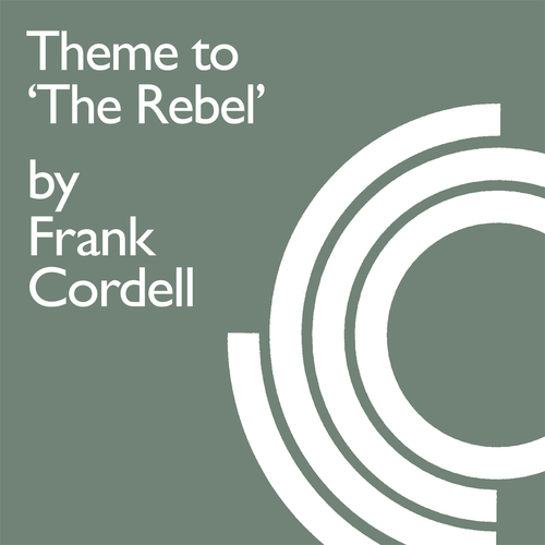 Frank Cordell - Theme From "The Rebel"