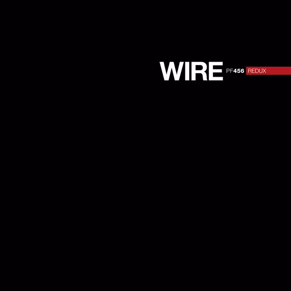 LP｜Wire – PF456 Redux 2003｜Pinkflag Wire - pf456 redux - pinkflag