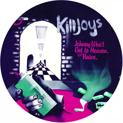 The Killjoys - Johnny Won't Get To Heaven cover