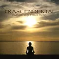 Transcendental – Meditation Songs & Sound Therapy for Mind Power, Relaxation & Stress Relief